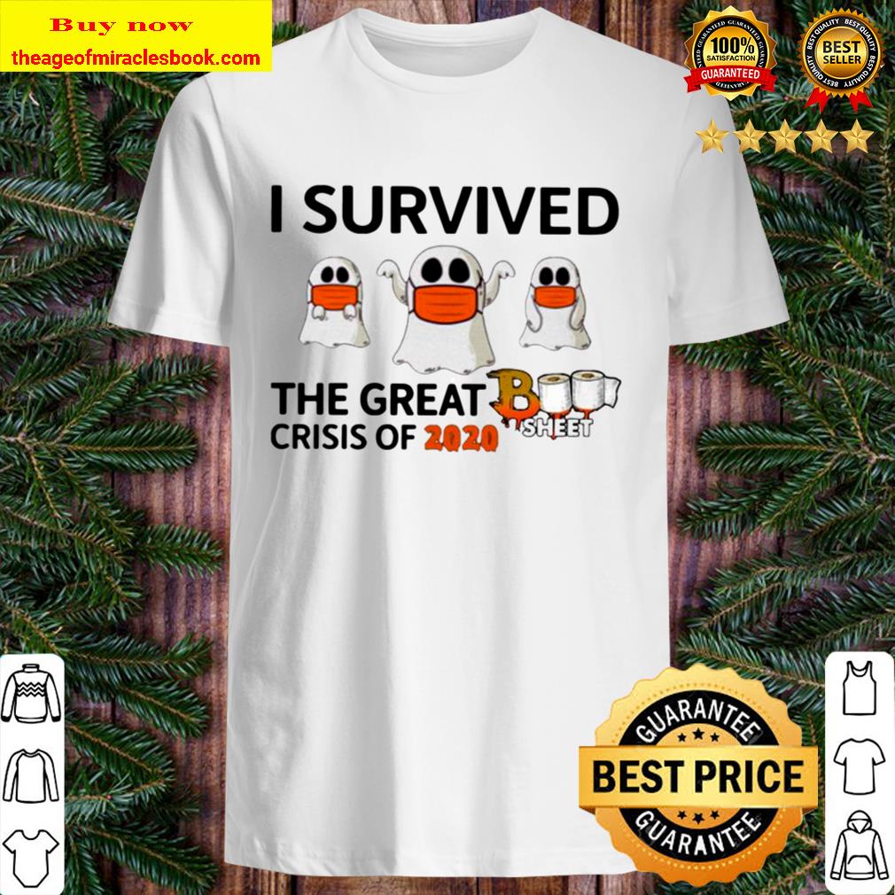 Ghost Face Mask I Survived The Great Crisis Of 2020 Boo Sheet Shirt