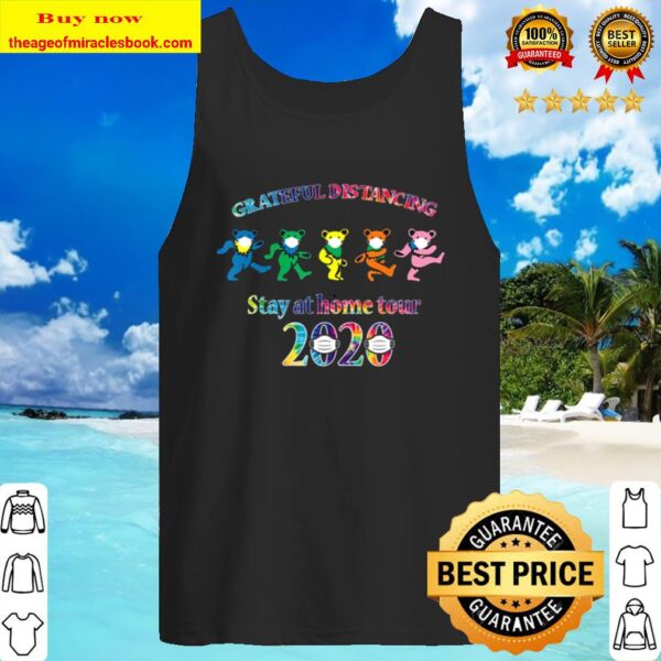 Grateful Distancing Stay At Home Tour 2020 Tank Top