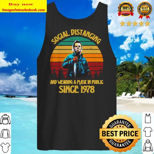 Halloween Michael Myers social distancing and wearing a mask in public since 1978 vintage Tank top