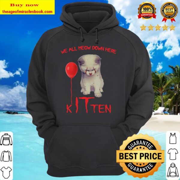 Halloween pennywise cat all meow down here kitten Hoodie