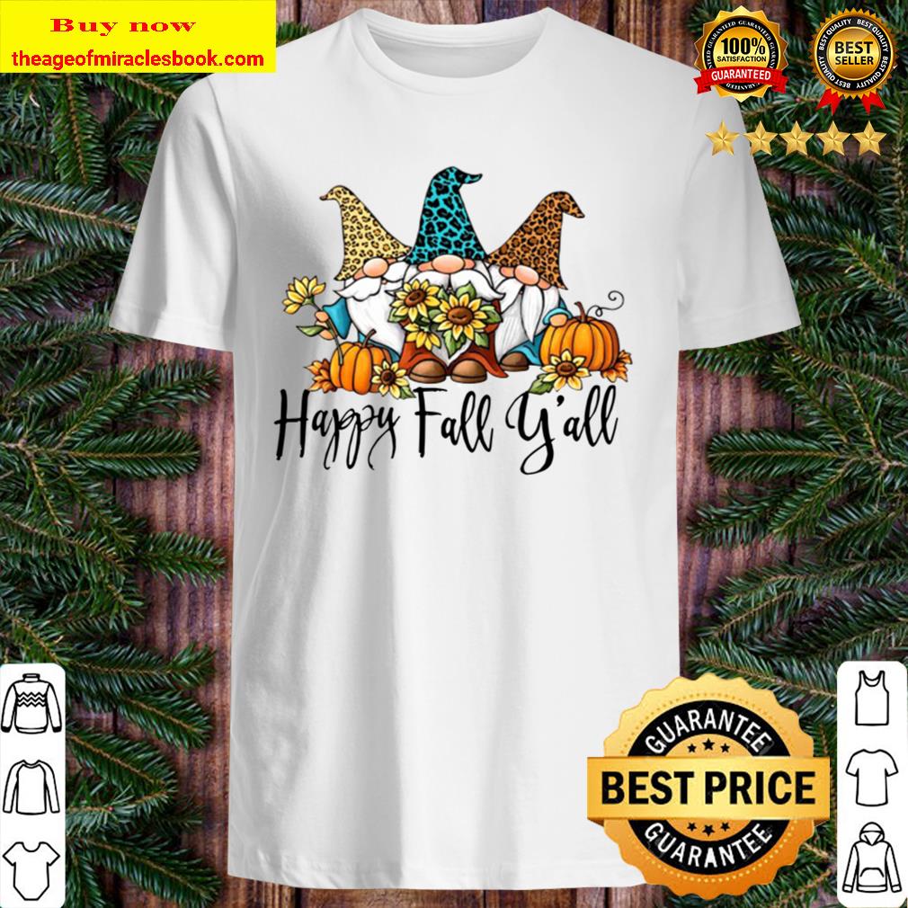 Happy Fall Y’all Gnomes Sunflower Pumpkin Halloween Shirt