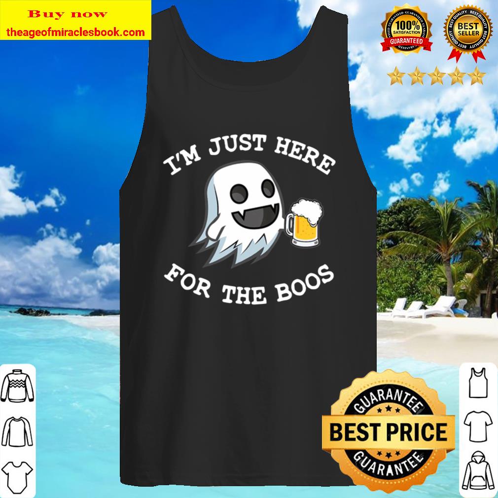 I’m Just Here For The Boos Costume Funny Halloween Tee Men Tank Top