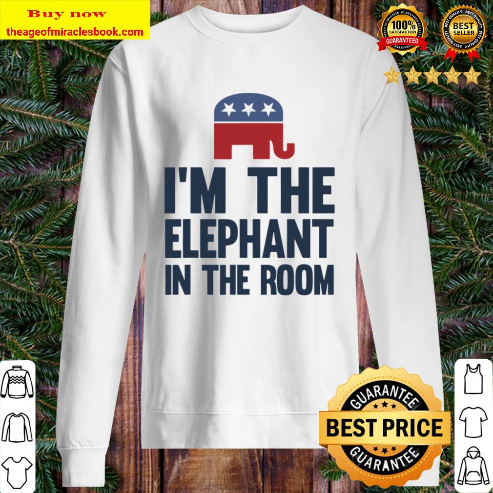 I’m The Elephant In The Room Republican Funny Sweater