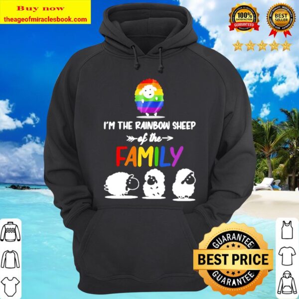 I’m the rainbow sheep of the family lgbt color Hoodie