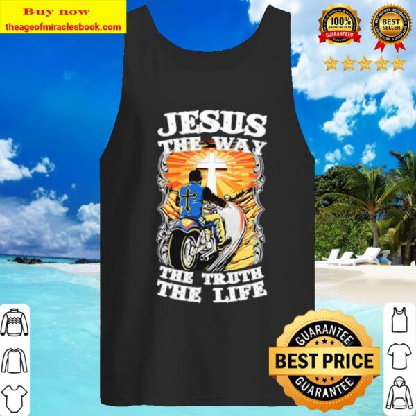 Jesus the way the truth the life motocross Tank Top