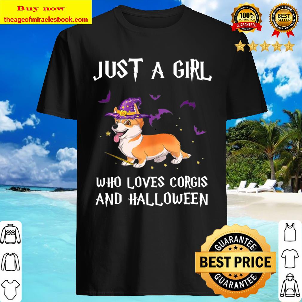Just A Girl Who Loves Corgi Dog And Halloween Witch Shirt
