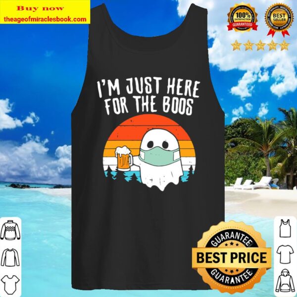 Just Here For The Boos Ghost Beer Mask Halloween Quarantine Tank Top