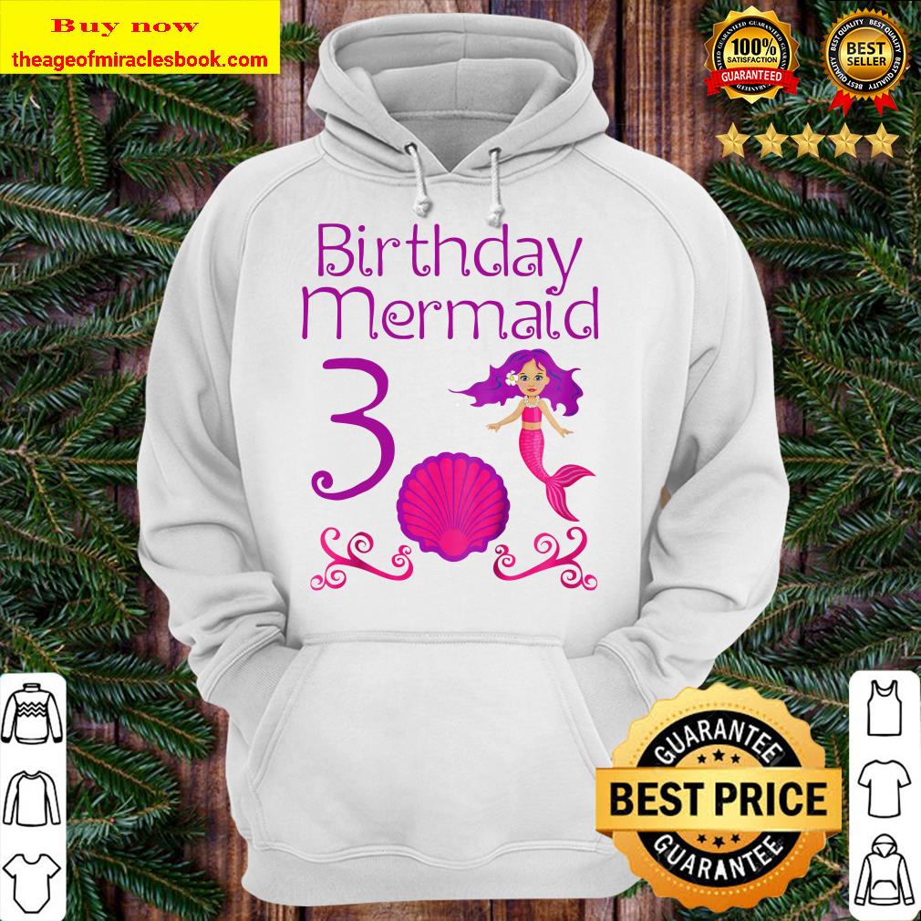 Kids 3rd Mermaid Birthday for 3 Year Old Girls Hoodie