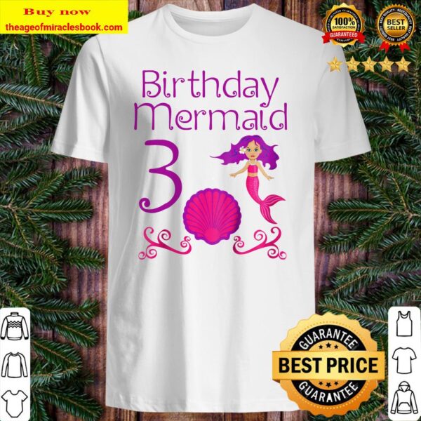 Kids 3rd Mermaid Birthday for 3 Year Old Girls Shirt