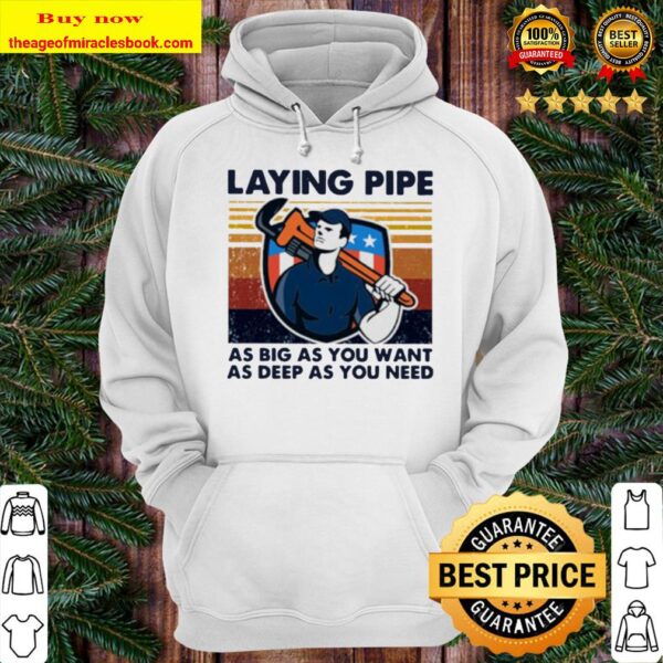 Laying pipe as big as you want as deep as you need vintage Hoodie