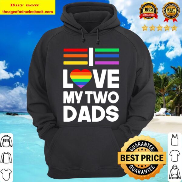 Lgbt love my two dads heart Hoodie