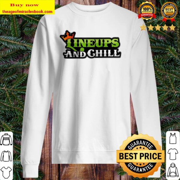 Lineups And Chill Sweater