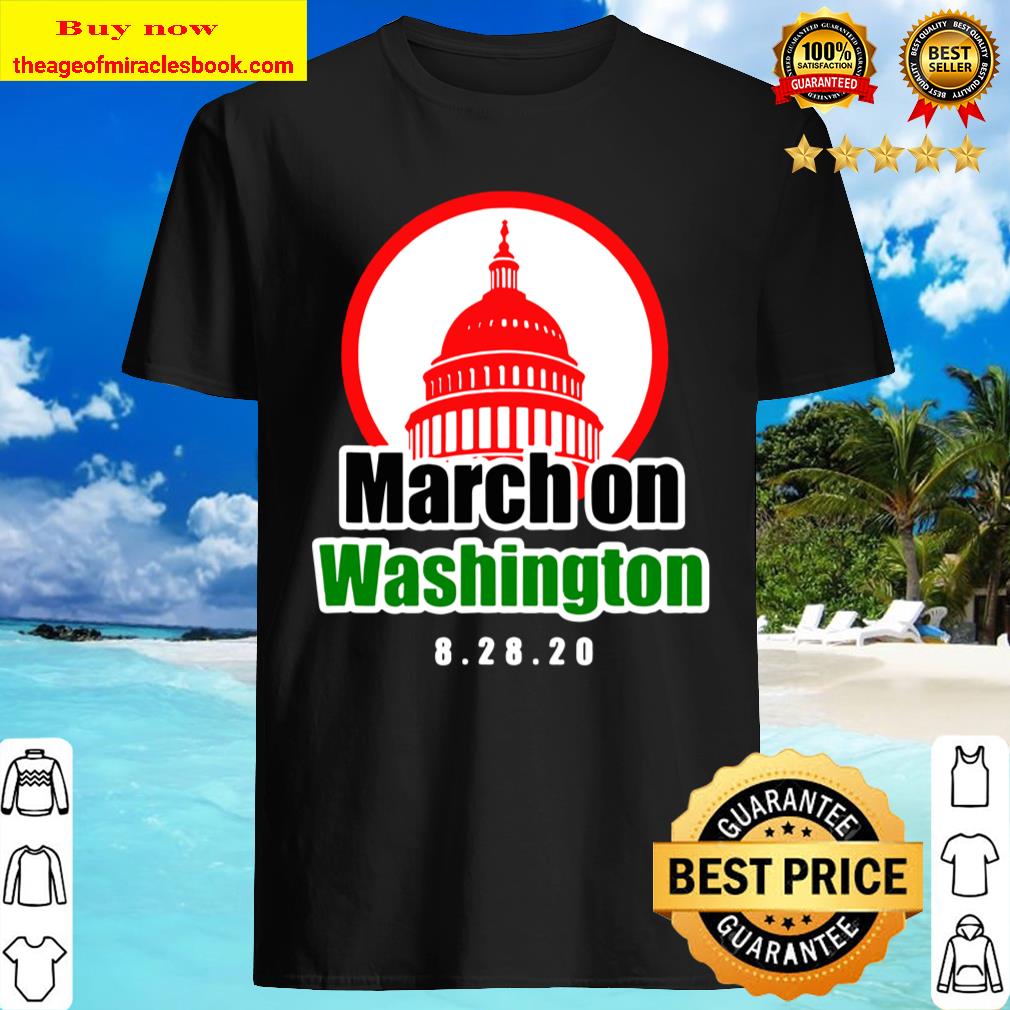 March on Washington 2020 Shirt T-Shirt