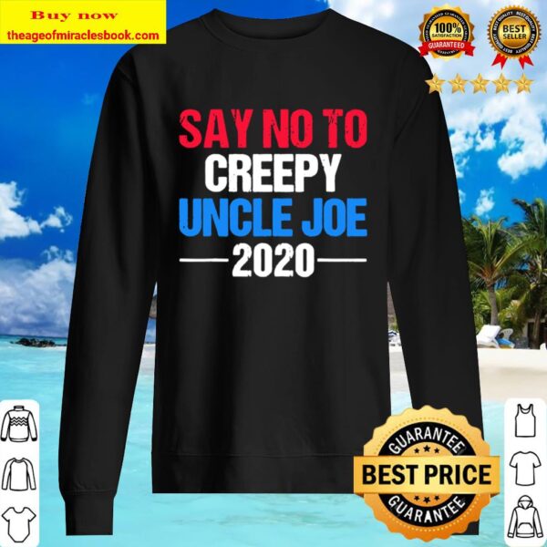 Mens Say No To Creepy Uncle Joe 2020 Vintage Funny Anti Joe Biden Sweater