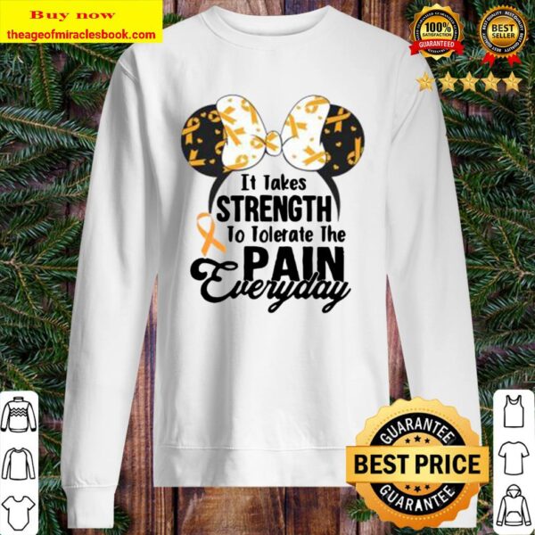 Mickey It Takes Strength To Tolerate The Pain Everyday Sweater