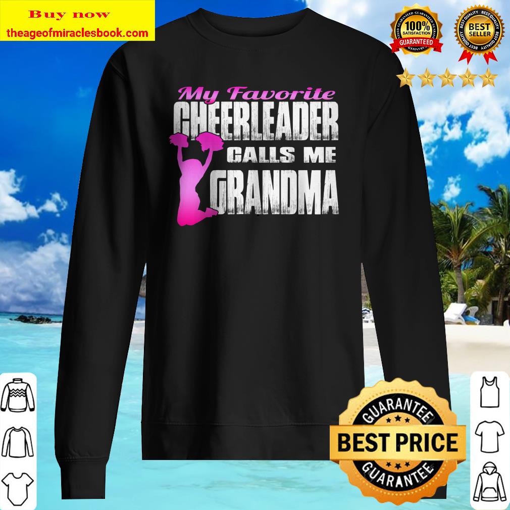 My Favorite Cheerleader Calls Me Grandma Sweater