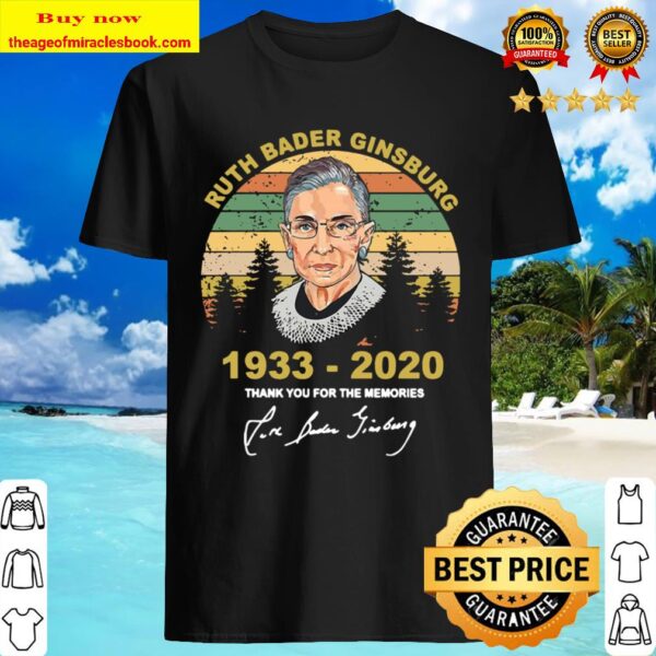 Notorious RB Ruth Bader Ginsburg 1933 2020 thank you for the memories  Shirt