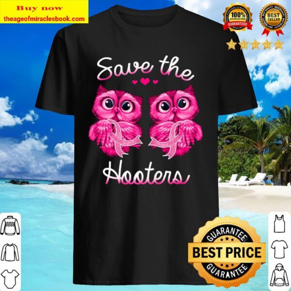 Owl Save The Hooters Breast Cancer Awareness Shirt