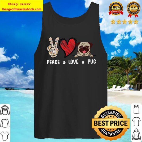 Peace Love Pug Dog Tank Top