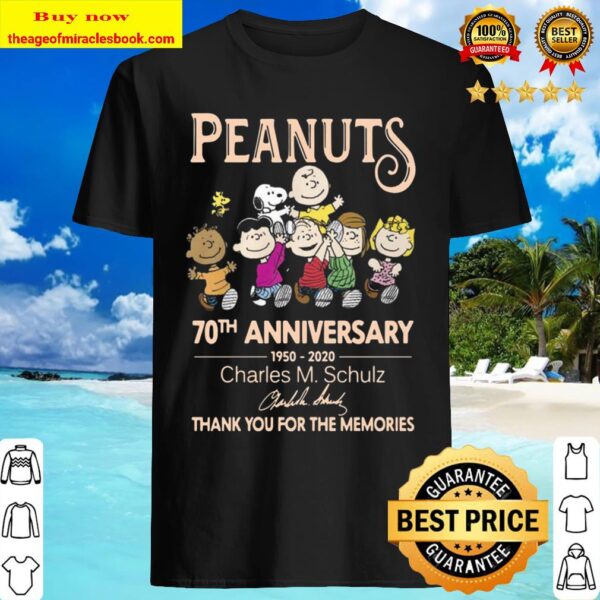 Peanuts 70th anniversary 1950 2020 Charles M Schulz thank you for the  Shirt