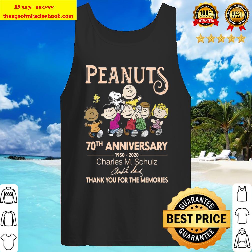 Peanuts 70th anniversary 1950 2020 Charles M Schulz thank you for the Tank Top