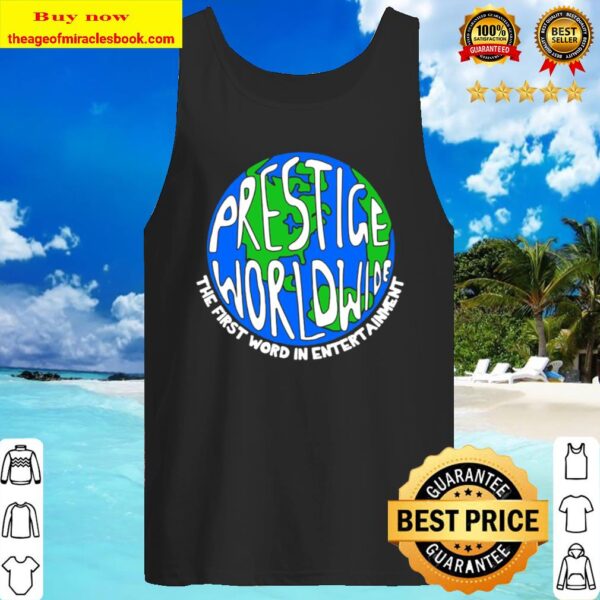 Prestige worldwide the first word in entertainment Tank Top