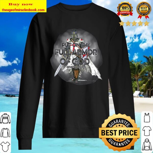Put On The Full Armor Of God nspirational Graphic Gift Tees Sweater