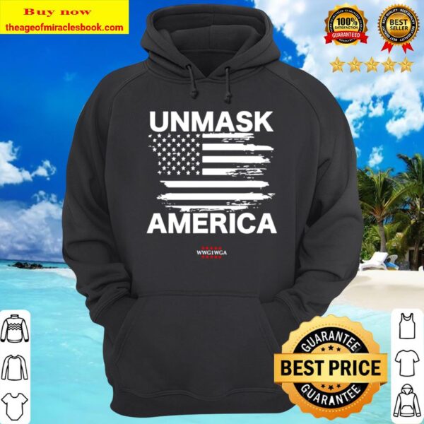 Qanon Unmask America, Patriotic Anti Mask Wwg1wga Usa Flag Hoodie