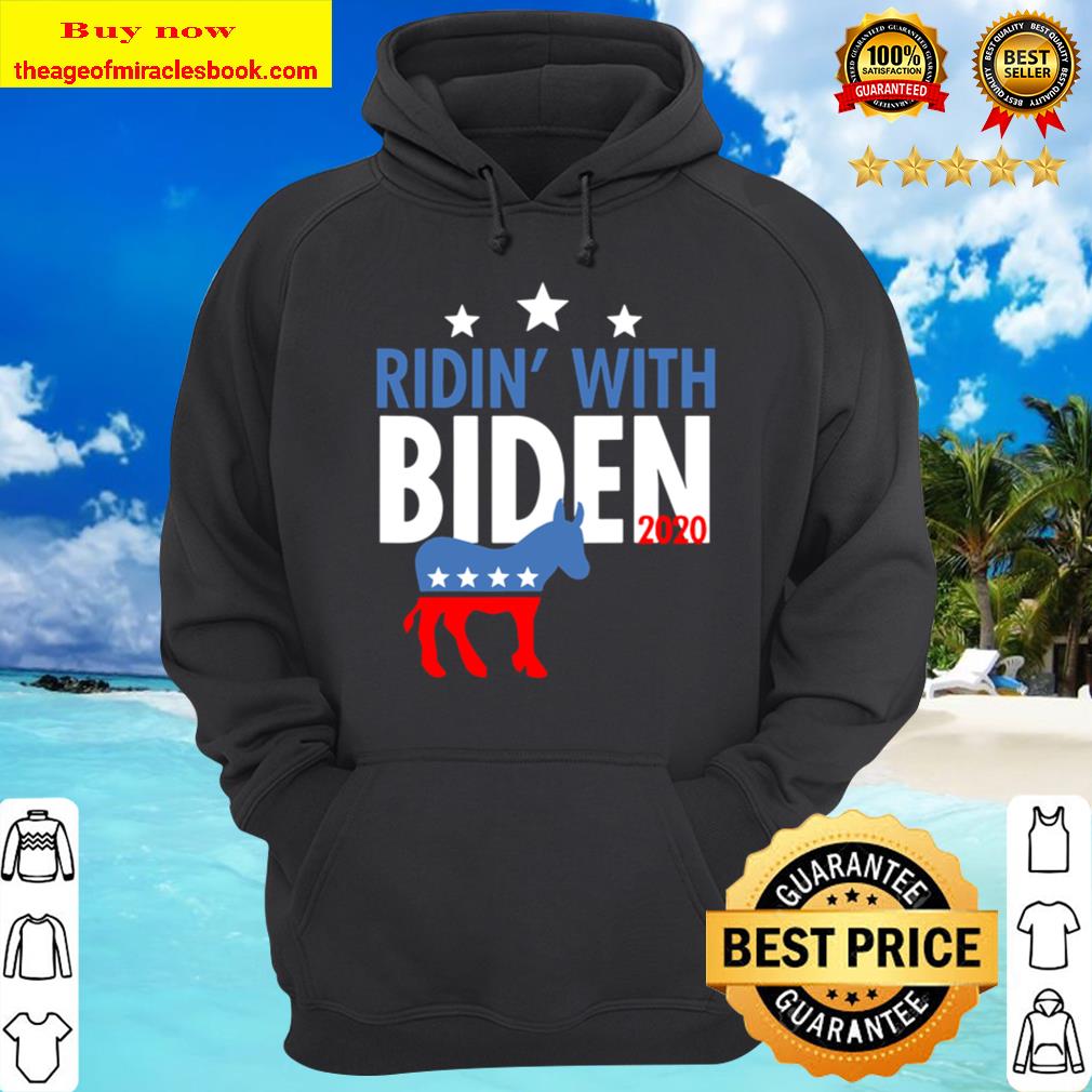 Ridin’ With Biden 2020, Joe Biden For President Usa Democrat Hoodie
