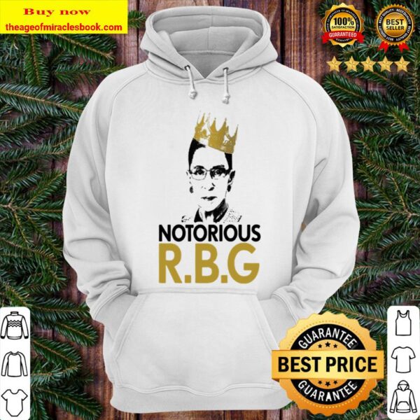 Ruth Bader Ginsburg Notorious Awesome Gift Man Woman Gift Hoodie