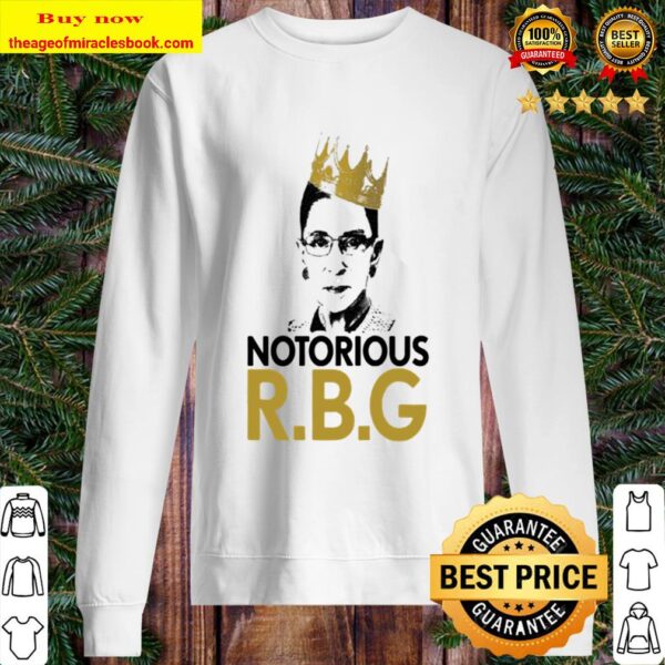Ruth Bader Ginsburg Notorious Awesome Gift Man Woman Gift Sweater