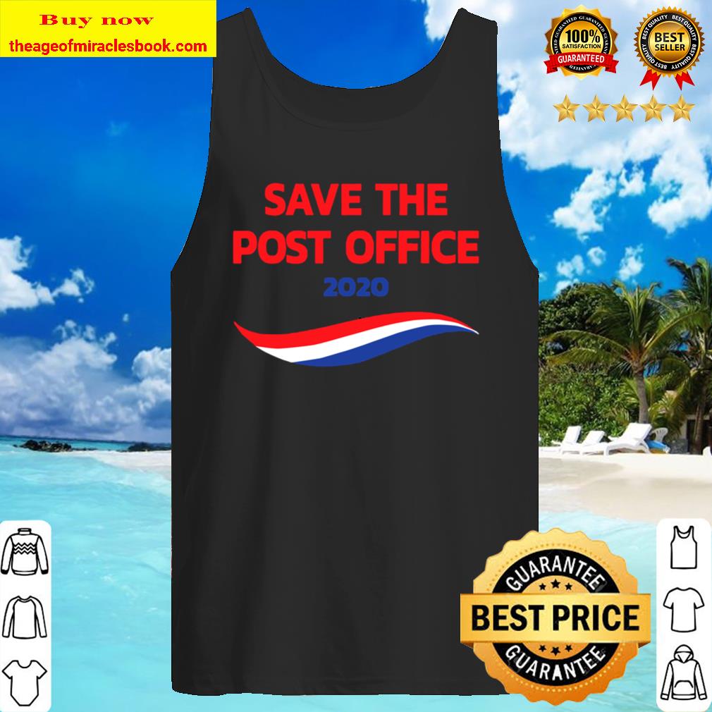 Save The Post Office 2020 Vote-By-Mail-In Usa Election Gift Tank Top