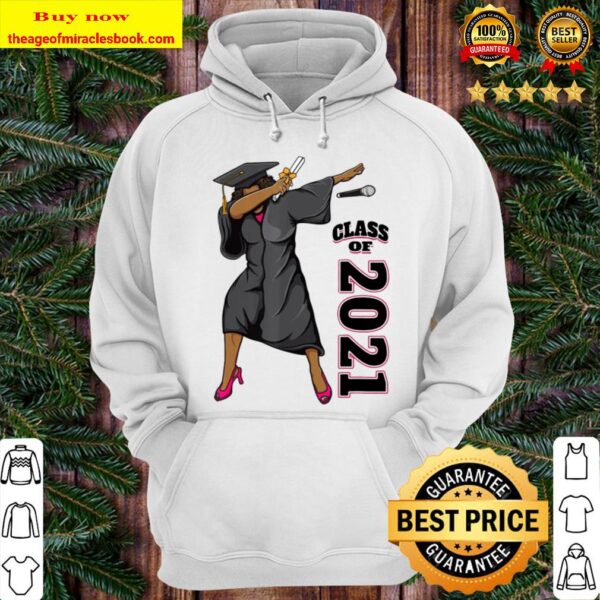 Seniors Class of 2021 Graduation Gifts for Her Dabbing Queen Hoodie