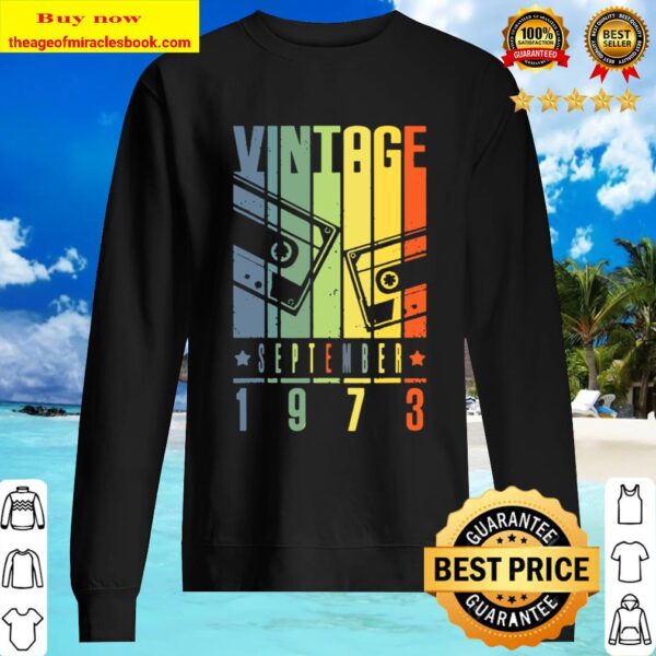 September 1973 Retro Vintage 47 Birthday 47Th Years Old Sweater
