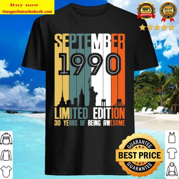 September 1990 30 Year Old Shirt 1990 Birthday Gift Premium Shirt