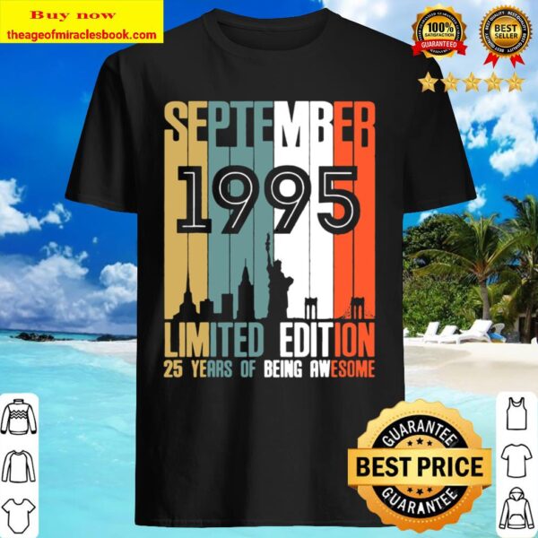 September 1995 25 Year Old Shirt 1995 Birthday Gift Shirt
