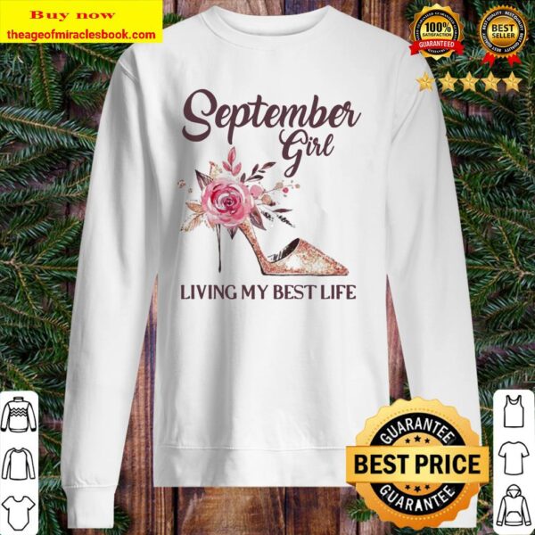 September girl living my best life shoes Sweater