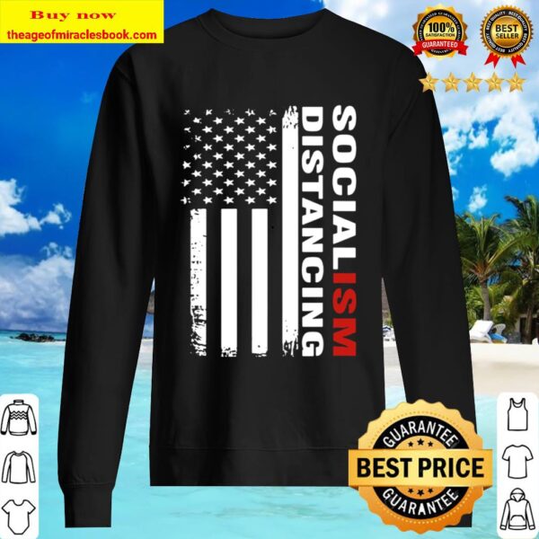 Socialism Distancing American Flag Vintage Funny Political Sweater