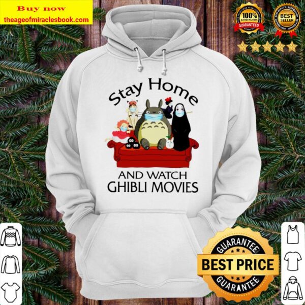 Stay home and watch Ghibli Movies Hoodie