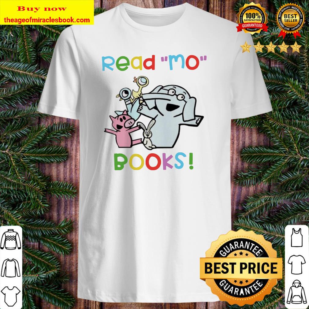 Teacher Pig Pigeon and elephant read Mo books Shirt