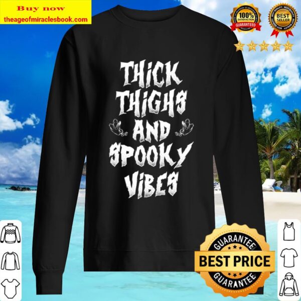 Thick Thighs And Spooky Vibes Halloween Womens Ghost Horror Sweater