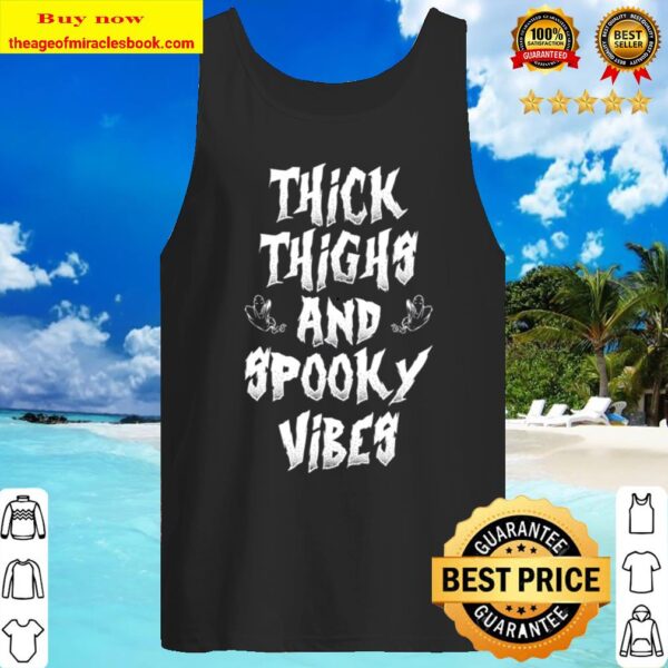 Thick Thighs And Spooky Vibes Halloween Womens Ghost Horror Tank Top