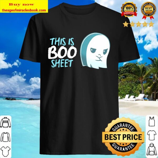 This Is Boo Sheet Funny Halloween Ghost Shirt
