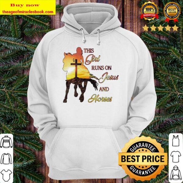 This girl runs on jesus and horses sunset Hoodie