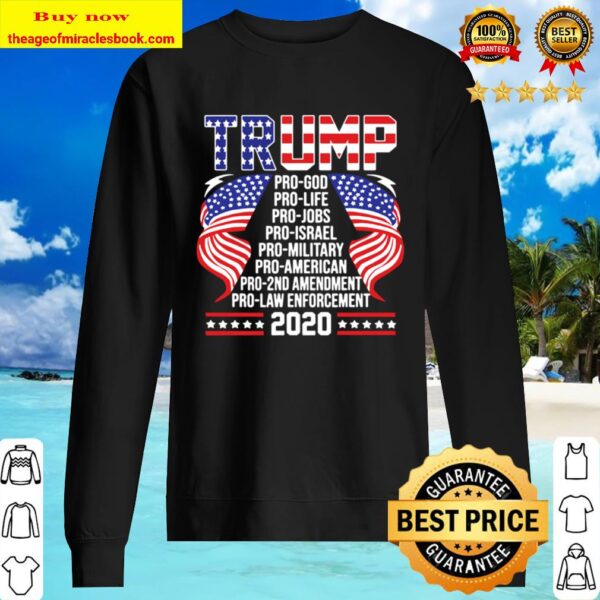 Trump Pro God Pro Life Pro Jobs Pro Israel Pro Military Sweater