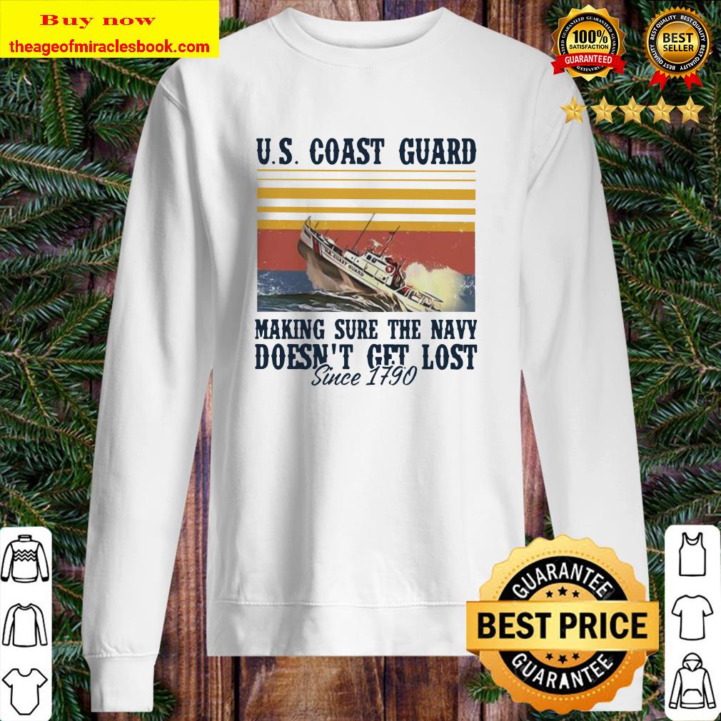 US coast guard making sure the navy doesn’t get lost since 1790 vintage Sweater