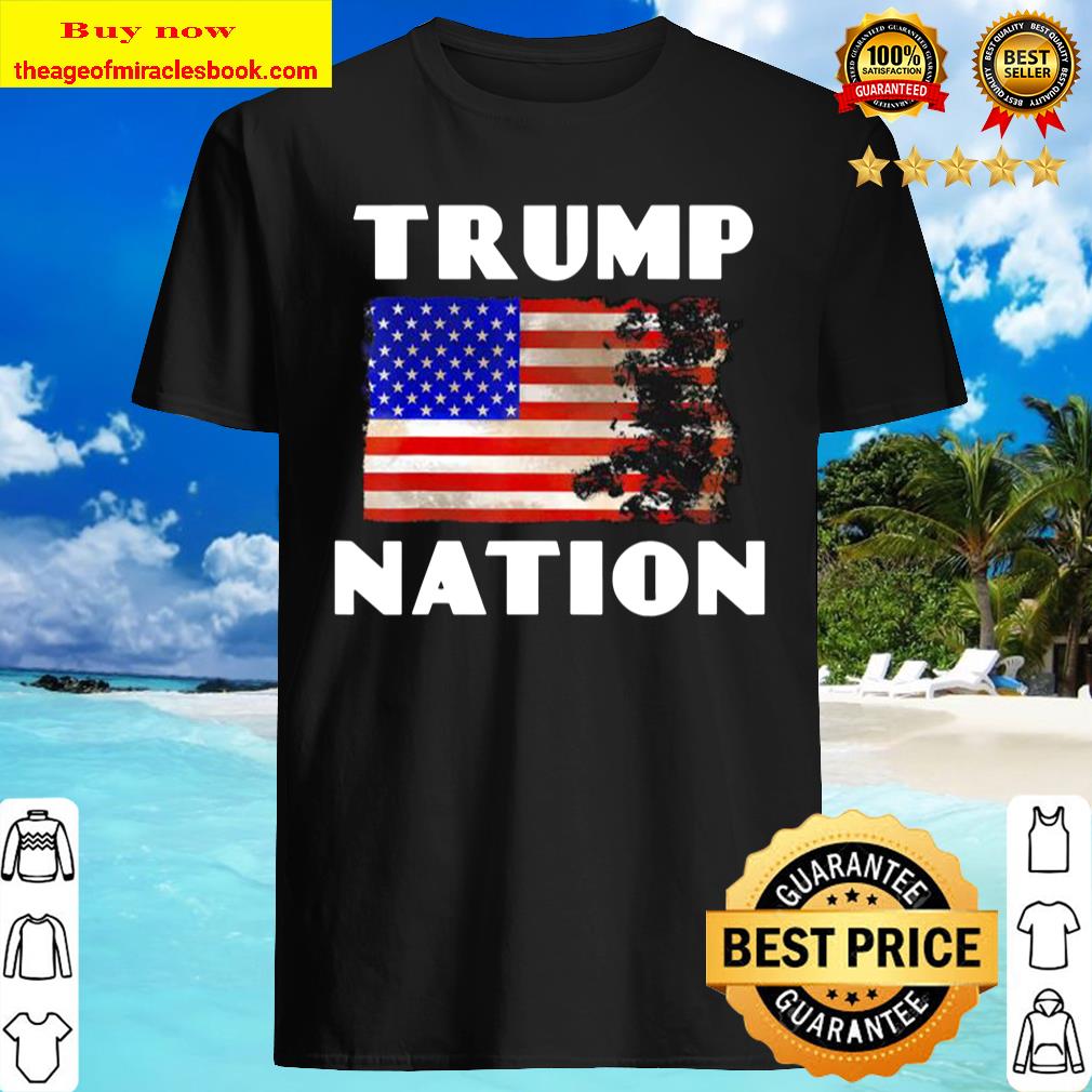 USA Trump Nation (D010-0943A) America flag Shirt