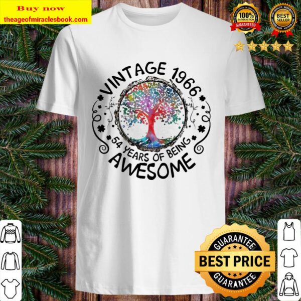 Vintage 1966 54 years of being awesome tree color Shirt