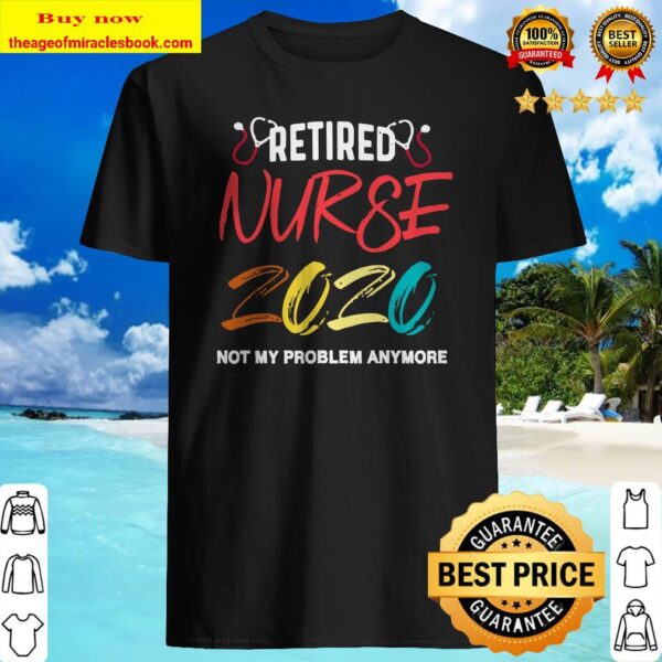 Vintage Retro Retired Nurse 2020 Retirement Gifts For Nurses Shirt