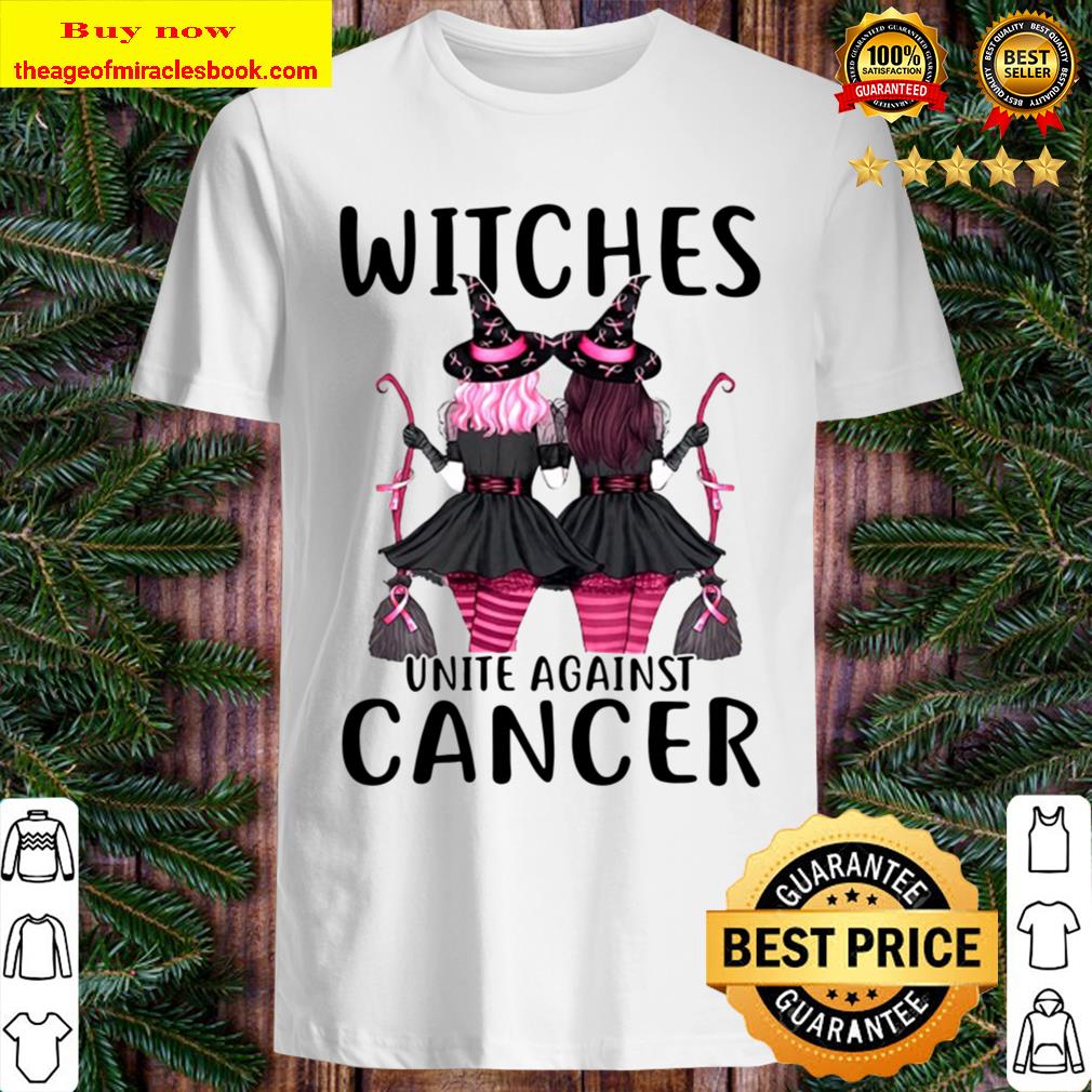 Witches Unite Against Cancer Halloween shirt